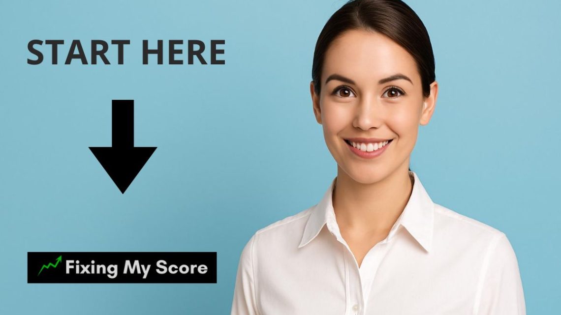 Smiling young woman in a white shirt on a blue background with the text 'Start Here' and a downward arrow, next to the Fixing My Score logo
